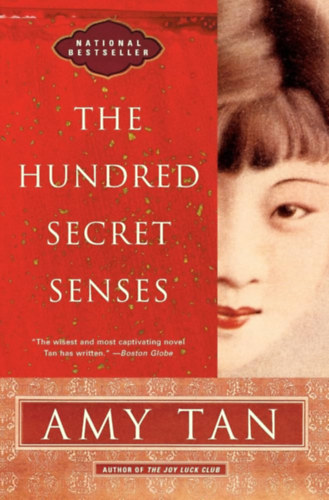 Amy Tan - The Hundred Secret Senses
