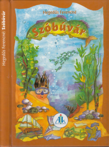 Hegedűs Ferencné - Szóbúvár (Gyermeklexikon)