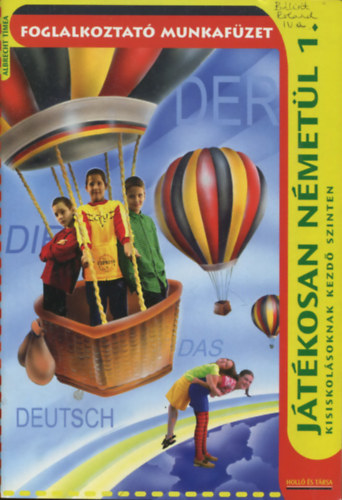 Játékosan németül 1. - Kisiskolásoknak kezdő szinten