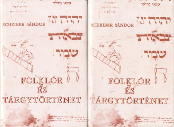 Scheiber Sndor - Folklr s trgytrtnet I-II.