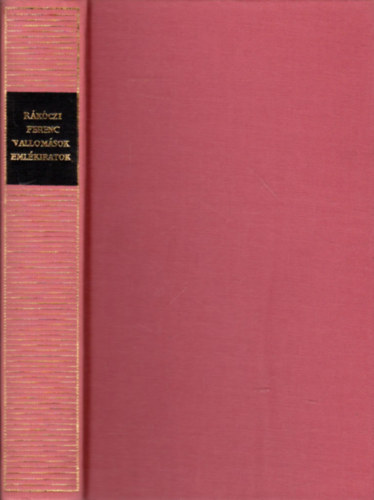 R�k�czi Ferenc - Vallom�sok, eml�kiratok