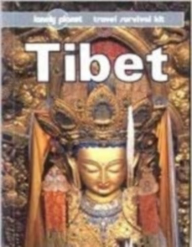 Chris Taylor - Tibet - Lonely Planet - Travel survival kit