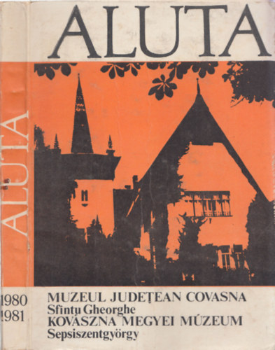 Szkely Zoltn  (szerk.) - Aluta XII-XIII 1980-1981 (Tanulmnyok s kzlemnyek)