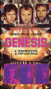 Gbly N. Lszl - Genesis - A teremtstl a toplistkig