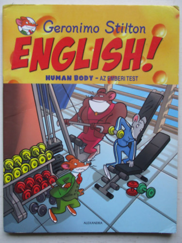 Geronimo Stilton - ENGLISH! Human Body - Az emberi test