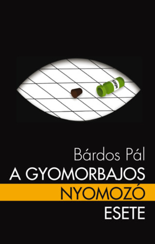 Brdos Pl - A gyomorbajos nyomoz esete a szerelemmel