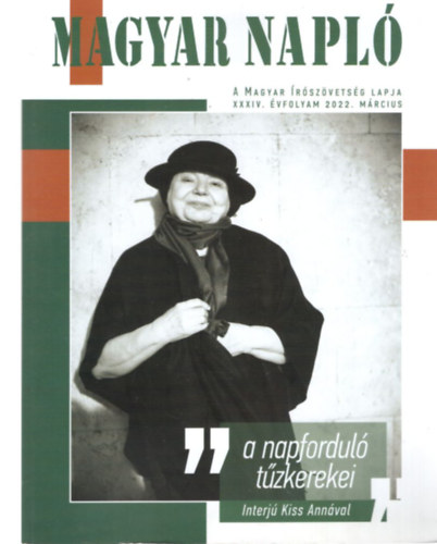 B�ger Guszt�v  J�kai Anna (szerk.) - 2 db Magyar Napl� 2022. m�rcius, �prilis
