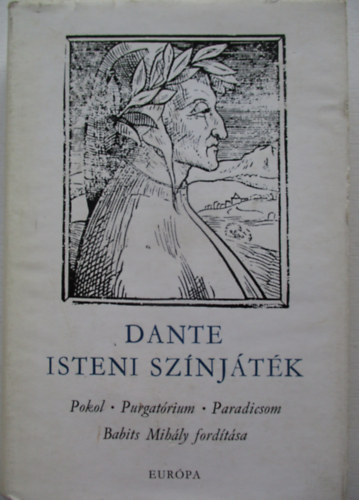 Dante Alighieri - Isteni sz�nj�t�k (Babits M.ford.)