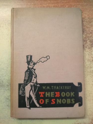 William Makepeace Thackeray - The book of snobs