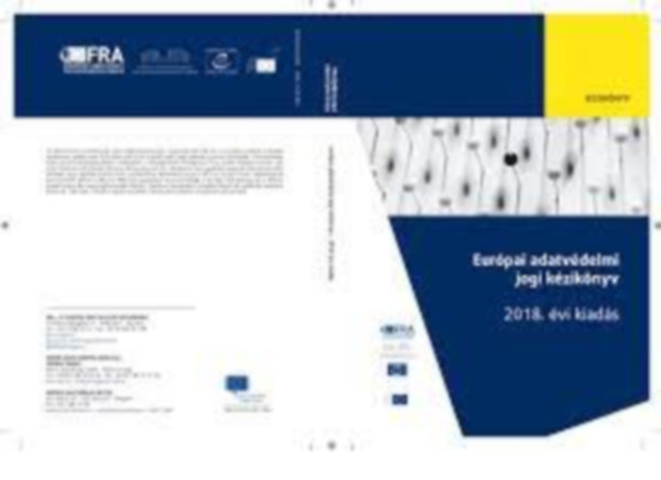 Eurpai adatvdelmi jogi kziknyv - 2018. vi kiads
