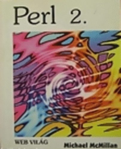 Michael McMillan - Perl 2.