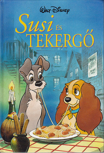 Walt Disney - Susi és Tekergő