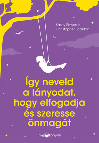 Christopher Scanlon Kasey Edwards - gy neveld a lnyodat, hogy elfogadja s szeresse nmagt