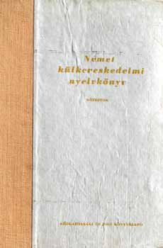 Bader -Ember -Mark� -Szirmai - N�met k�lkereskedelmi nyelvk�nyv