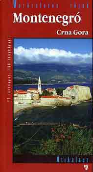 Montenegr�-Crna Gora (var�zslatos t�jak)