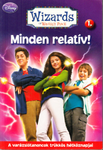 Sarah Nathan - Minden relatv! (Wizards of Waverly Place 1.)