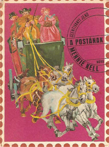 Szentivnyi Jen - A postnak mennie kell