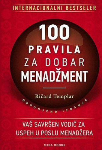 Ricard Templar - 100 pravila za dobar menadzment