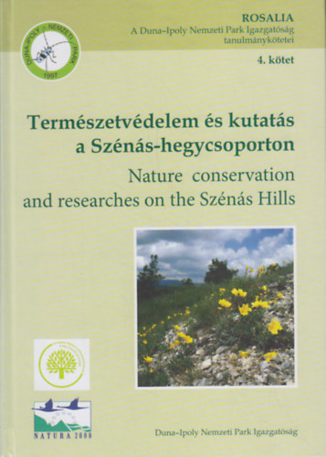 Dobolyi Konstantin - Természetvédelem és kutatás a Szénás-hegycsoporton