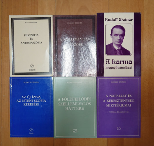 Rudolf Steiner - Rudolf Steiner 6 könyve: Az új Ízisz, az isteni Szófia keresése, A Földfejlődés szellemi-valós háttere, A Napkelet és a kereszténység misztériumai, A karma megnyilvánulásai, A szellemi világ küszöbe, Filozófia és antropozófia