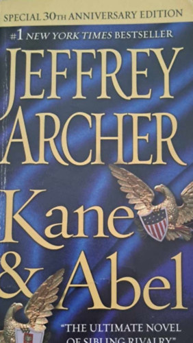Jeffrey Archer - Kane and abel