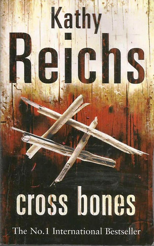 Kathy Reichs - Cross Bones