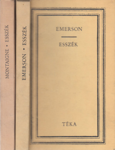 Montaigne Emerson - 2 db Esszé kötet:: Ralph Waldo Emerson esszék + Montaigne esszék