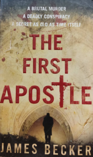 James Becker - The First Apostle