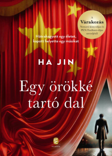 Ha Jin - Egy �r�kk� tart� dal