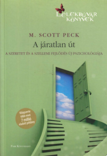 M. Scott Peck - A j�ratlan �t