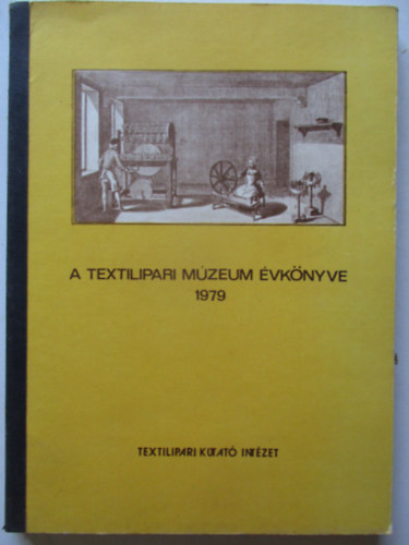 Gyrivnyi Sndor Dr. - A Textilipari Mzeum vknyve 1979