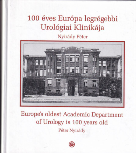 100 ves Eurpa legrgebbi Urolgiai Klinikja