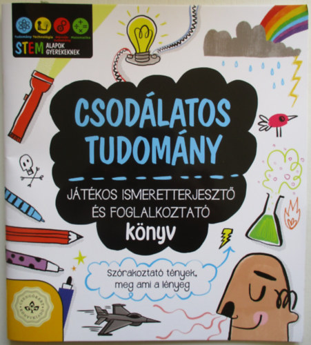 Csodlatos tudomny - Jtkos ismeretterjeszt s foglalkoztat knyv
