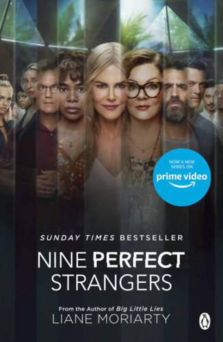 Liane Moriarty - Nine Perfect Strangers