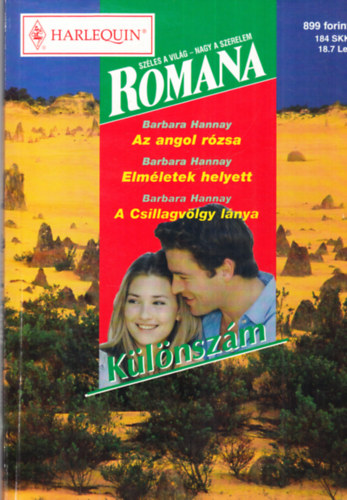 Barbara Hannay - Romana klnszm 16. ktet - Az angol rzsa + Elmletek helyett + A Csillagvlgy lnya