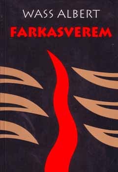 Wass Albert - Farkasverem