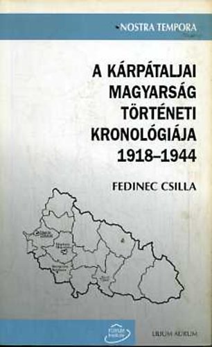 Fedinec Csilla - A krptaljai magyarsg trtneti kronolgija 1918-1944