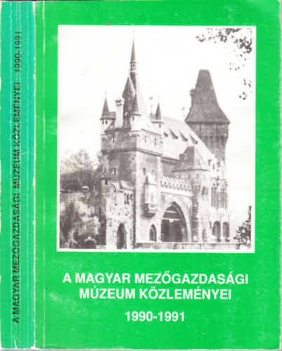 Budapest - A Magyar Mez�gazdas�gi M�zeum k�zlem�nyei 1990-1991