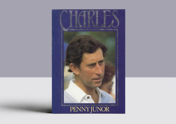 Penny Junor - Penny Junor - Charles
