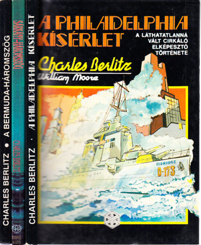 Charles Berlitz - 6 db. Charles Berlitz ktet (A Philadelphia ksrlet + Srkny-hromszg + A Bermuda-hromszg+ Atlantisz+ Vilgvge 1999+ Nyomtalanul)