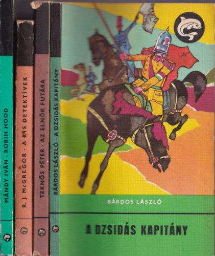 Brdos Lszl Ivn Mndy - 4 db  delfin knyvek (a kis detektvek+Az elnk futra+ A dzsids kapitny + Robin hood )