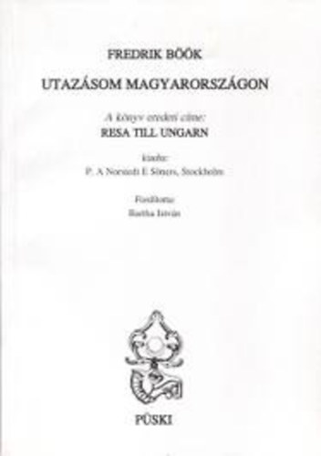 Fredrik Bk - Utazsom Magyarorszgon