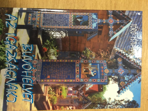 T�r� Istv�n - B�v�helyet az igazs�gnak