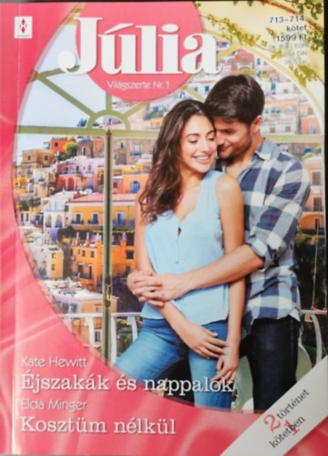 Elda Minger Kate Hewitt - J�lia 713-714. k�tet - �jszak�k �s nappalok, Koszt�m n�lk�l