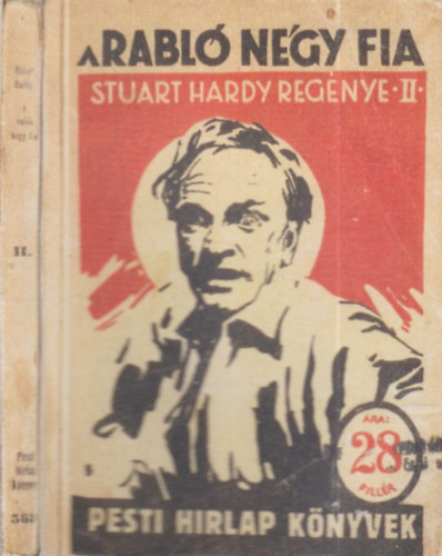 Stuart Hardy - A rabl ngy fia II. (Pesti Hrlap knyvek)