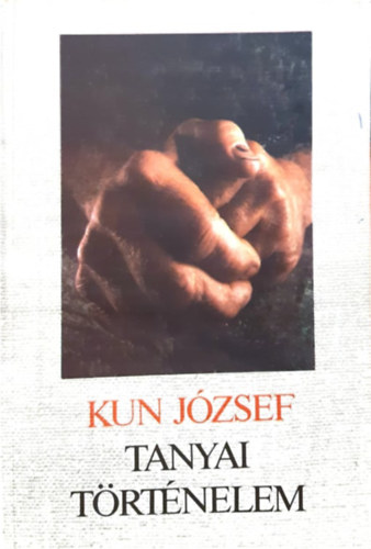 Kun Jzsef - Tanyai trtnelem