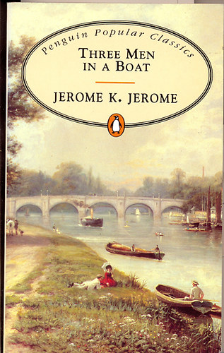 Jerome K. Jerome - Three men in a boat