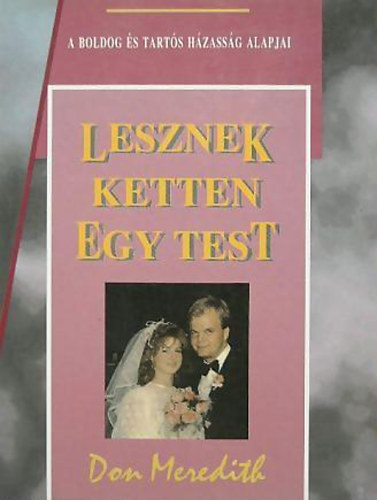 Don Meredith - Lesznek ketten egy test