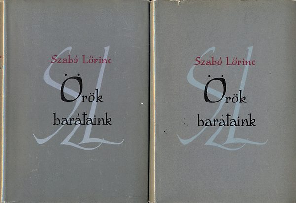 Szab� L�rinc - �r�k bar�taink I-II.