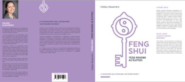 Hal�sz Alexandra - Feng Shui- Tedd rendbe az �leted!